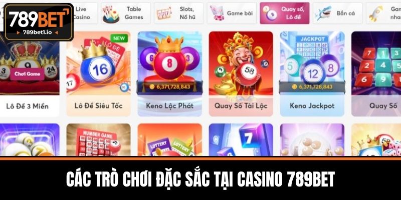 Casino 789BET - Trải nghiệm Đỉnh Cao Giải Trí Đổi Thưởng 2 Các Trò Chơi Đặc Sắc Tại Casino 789BET