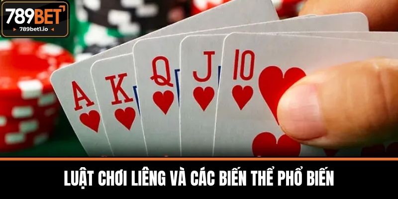 Liêng - 789BET Hướng Dẫn Luật Chơi Và Các Biến Thể Phổ Biến 2 Luật Chơi Liêng Và Các Biến Thể Phổ Biến