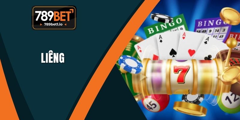 Liêng - 789BET Hướng Dẫn Luật Chơi Và Các Biến Thể Phổ Biến